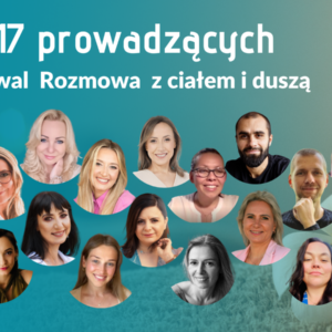 Nagrania z Festiwalu Rozmowa z ciałem i duszą.
